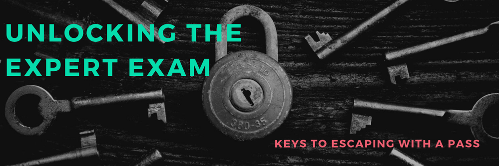 Unlocking the Expert Exam.png Unlocking the Expert Exam.png