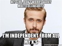 multicollinearity meme.jpg multicollinearity meme.jpg