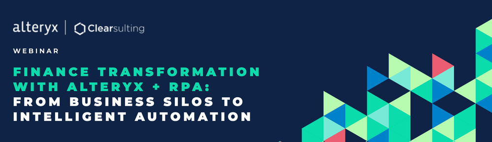 Finance Transformation With Alteryx + Rpa.png Finance Transformation With Alteryx + Rpa.png