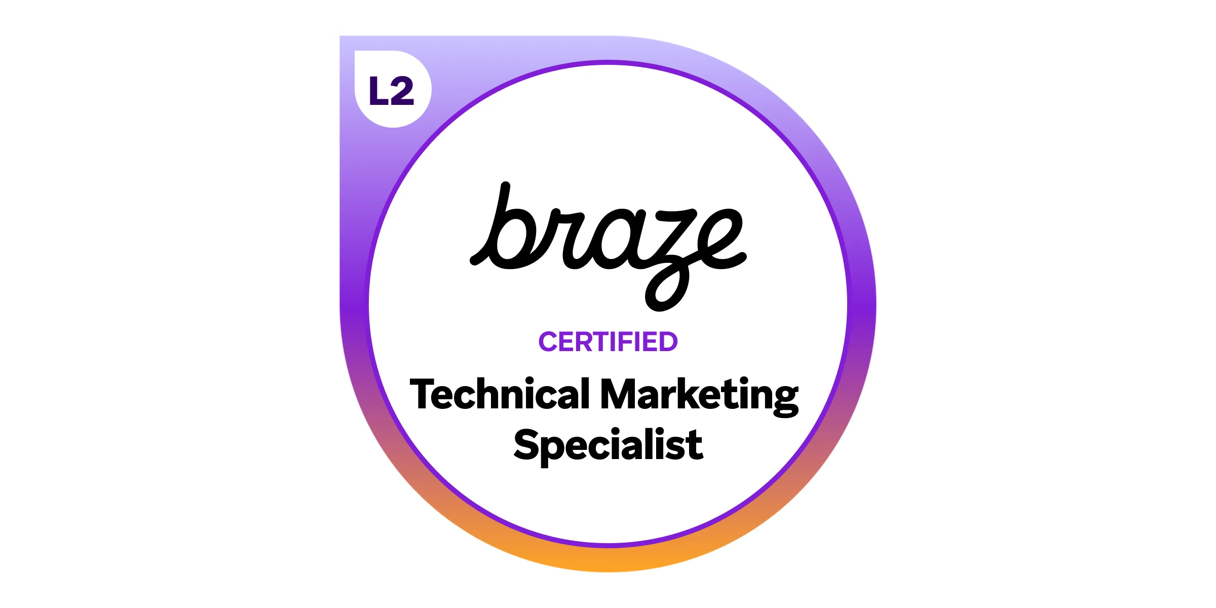 L2 Braze Certified Technical Marketing Specialist Badge