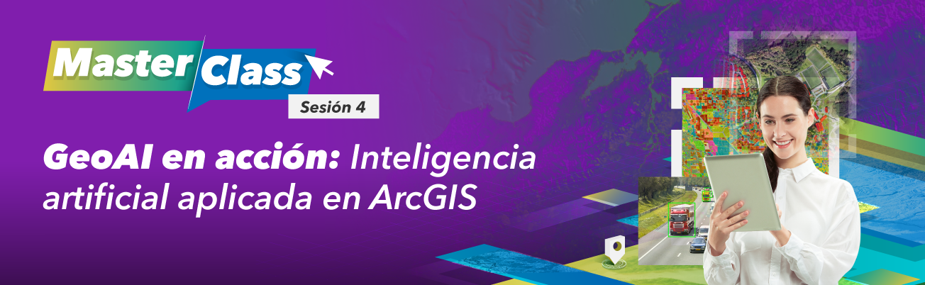 Multipais_MasterClass_GeoAI_correo-04.png Multipais_MasterClass_GeoAI_correo-04.png