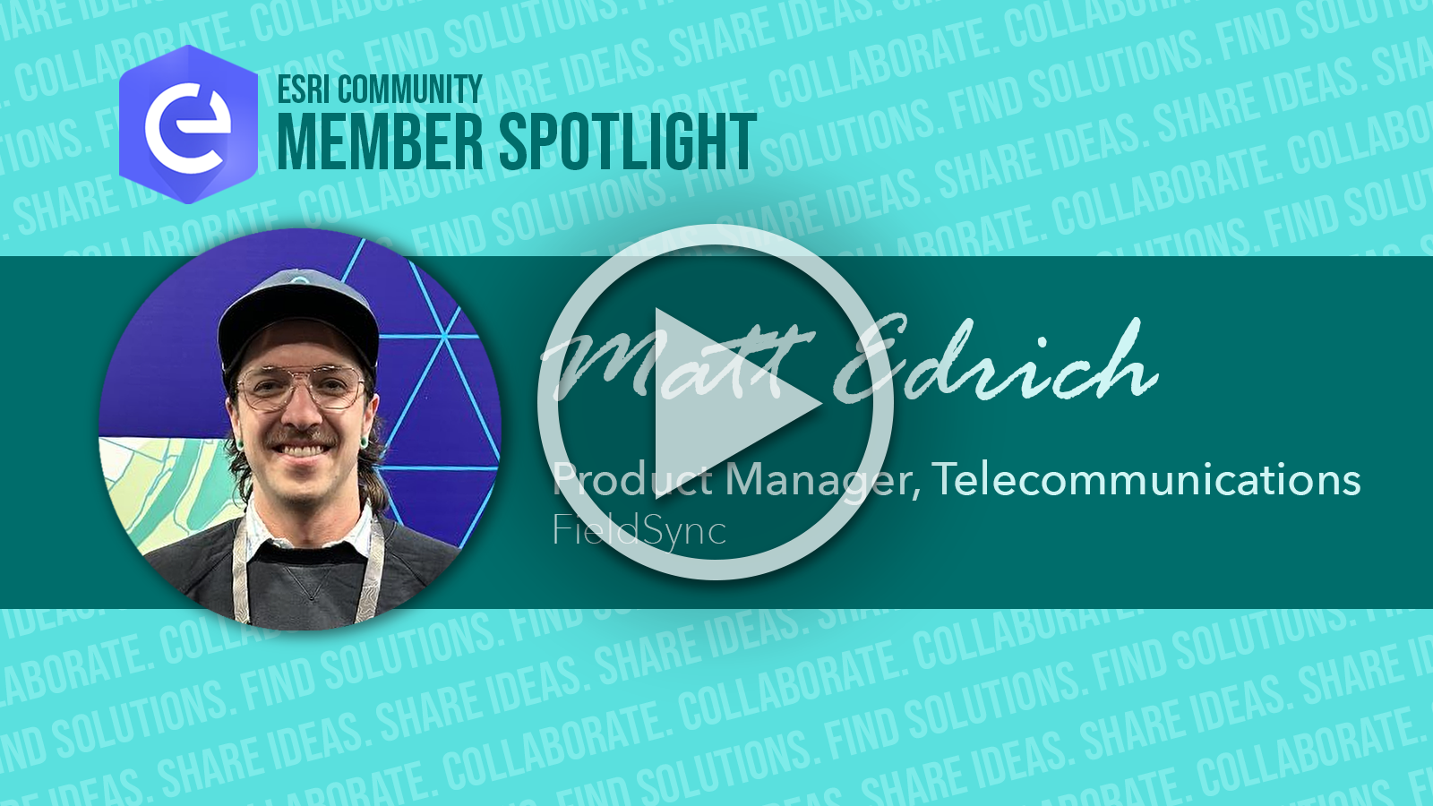 Member Spotlight_Matt Edrich_Video Thumbnail.png Member Spotlight_Matt Edrich_Video Thumbnail.png