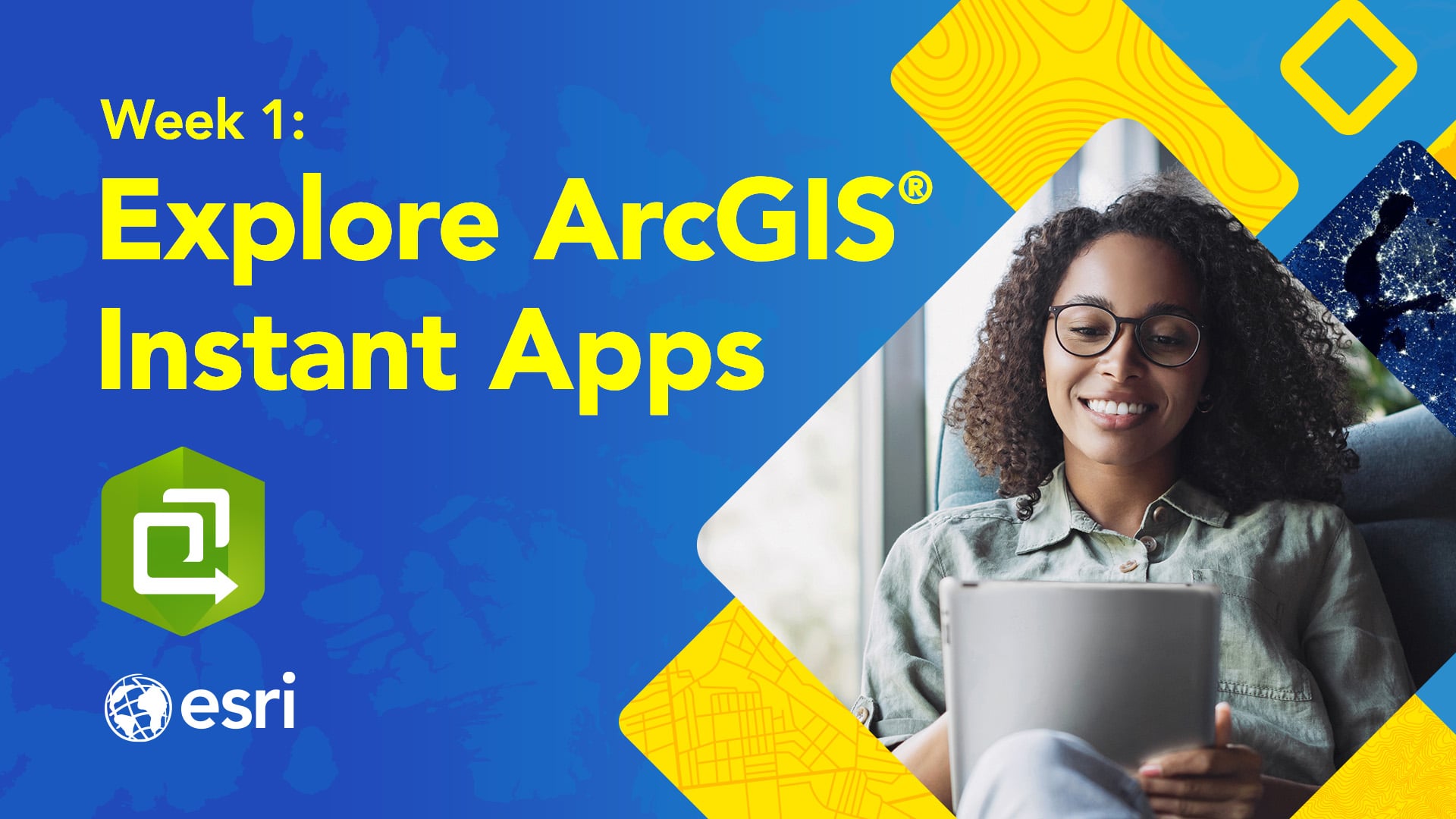 explore-arcgis-instant-apps-week1-1920x1080 (1).jpg explore-arcgis-instant-apps-week1-1920x1080 (1).jpg