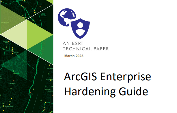 ArcGISEnterpriseHardeningGuide.png ArcGISEnterpriseHardeningGuide.png