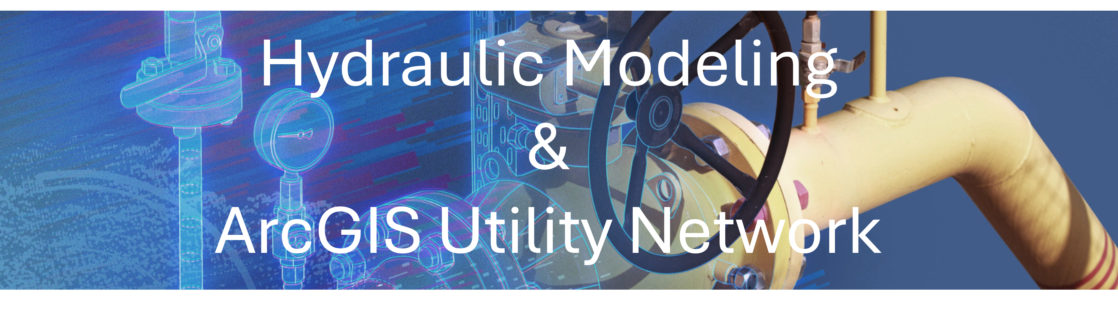 Hydraulic Modeling Banner.png Hydraulic Modeling Banner.png