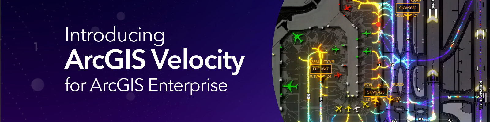 Introducing ArcGIS Velocity for ArcGIS Enterprise-1600x400.png Introducing ArcGIS Velocity for ArcGIS Enterprise-1600x400.png