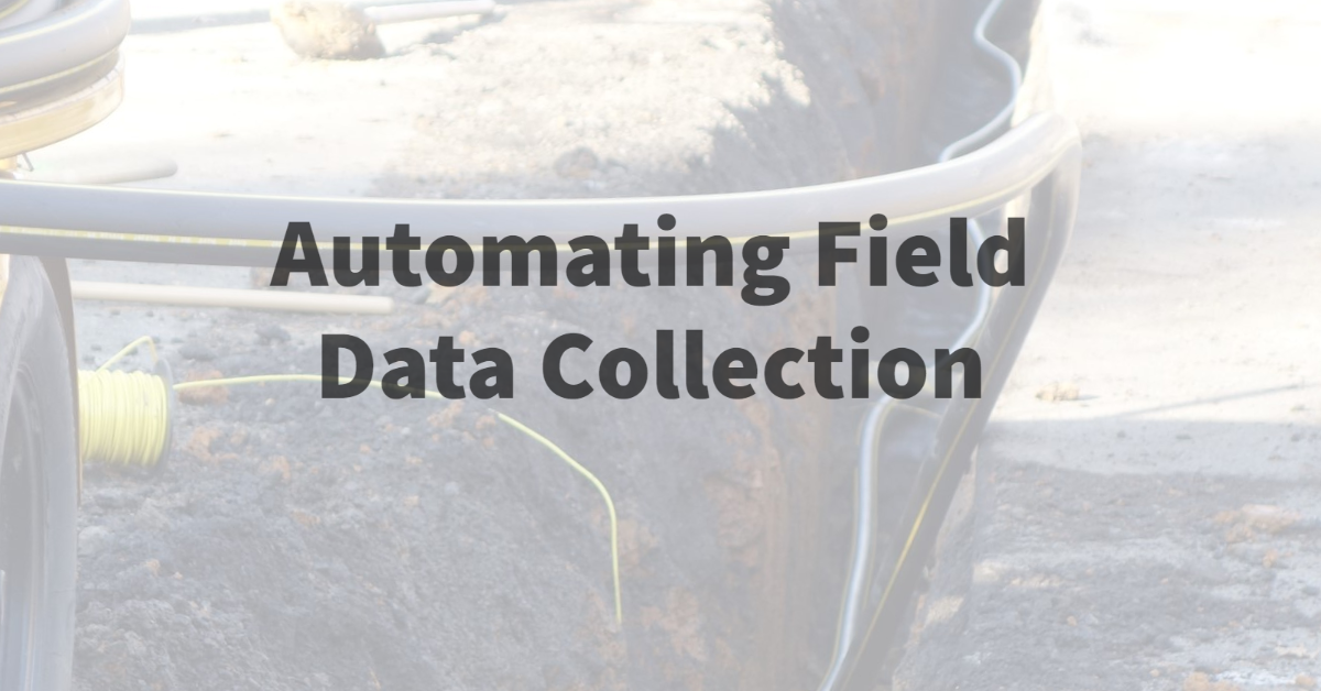 Part 1 Automating Field Data Collection Banner.png Part 1 Automating Field Data Collection Banner.png