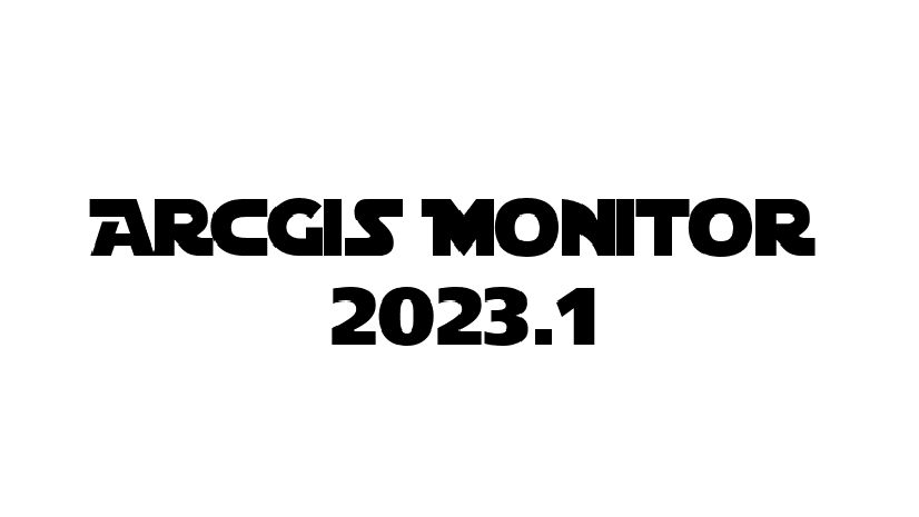 ArcGIS Monitor 2023.1 - SW font.png ArcGIS Monitor 2023.1 - SW font.png